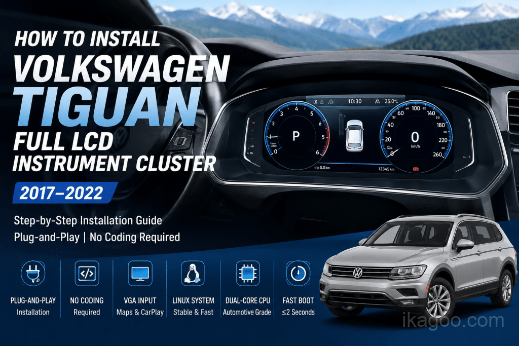 Cara Memasang Cluster Instrumen LCD Penuh Volkswagen Tiguan 2017–2022