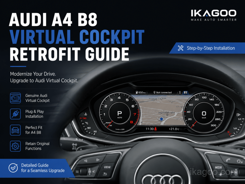 Retrofit Kokpit Virtual Audi A4 B8: MMI, Nuansa OEM, Kesesuaian, dan Pertanyaan Pembeli
